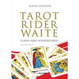 Tarot Rider Waite, De Xabier Grandio