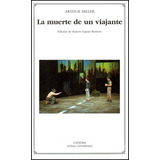 La Muerte De Un Viajante - Arthur Miller