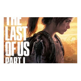 The Last Of Us Parte I Pc Digital