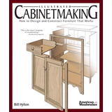 Libro Illustrated Cabinetmaking: How To Design And Constru