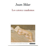 Catorce Cuadernos, Los - Juan Sklar