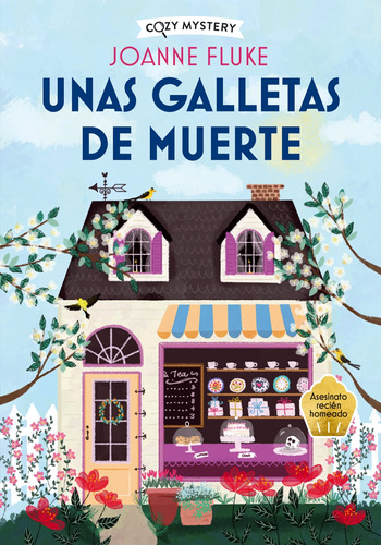 Unas Galletas De Muerte - Cozy Mistery - Joanne Fluke