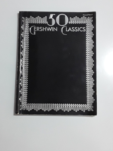 Gershwin 50 Classics - Partituras Para Piano E Canto