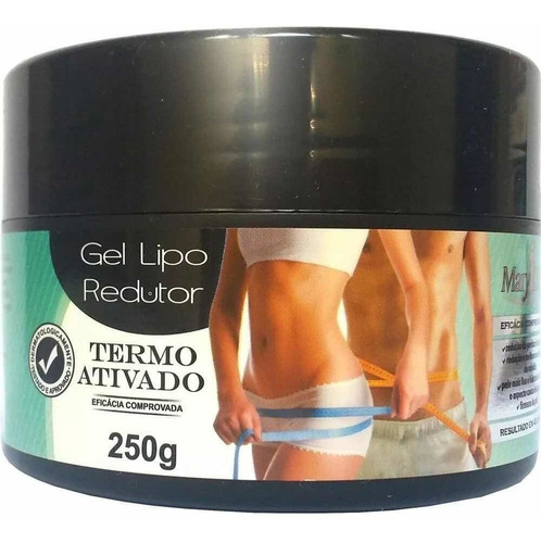 Gel Emagrecedor Queima Gorduras Lipo Redutor 250g Mari Life