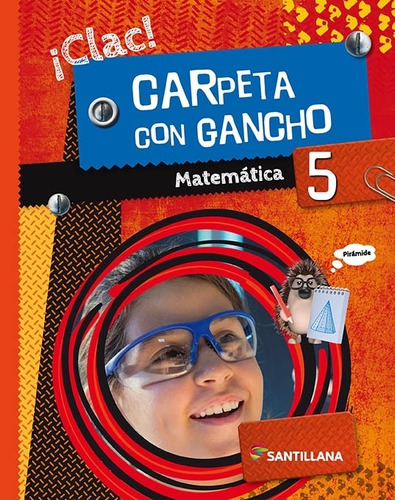 Carpeta Con Gancho 5 - Matematica 5 Clac, De David, Claudia A.. Editorial Santillana, Tapa Blanda En Español, 2019