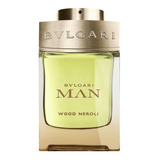  Bvlgari Man Wood Neroli Eau De Parfum 100 ml Para  Hombre