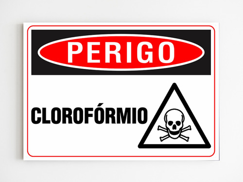 Placa De Aviso Perigo Clorofórmio Sinalização Segurança Mdf