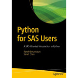 Libro: Python For Sas Users: A Sas-oriented Introduction To 