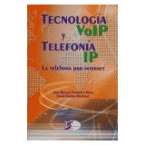 Tecnologia Voip Y Telefonia Ip - Huidobro