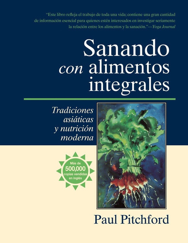 Libro: Sanando Con Alimentos Integrales: Tradiciones Asiátic