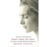Libro Down Came The Rain : My Journey Through Postpartum ...