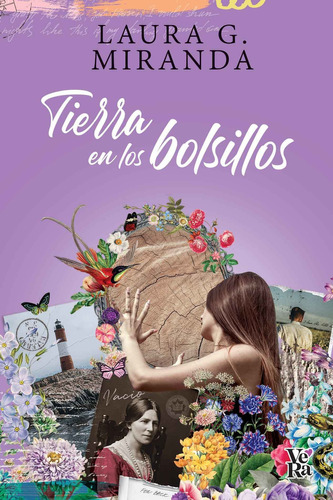 Libro Tierra En Los Bolsillos - Laura G. Miranda - Vera