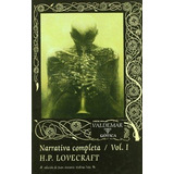 Narrativa Completa I ( Lovecraft, Howard Phillips) -valdemar