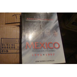 Mexico , Transicion Y Cambio 1993-1997 , Romeo Flores Caba