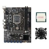 Placa Base Minera B250c Btc Con Cpu G4560+ventilador De Cpu