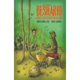 Pasta Dura - Bestiario De Seres Fantásticos Mexicanos - 