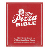 The Pizza Bible - Tony Gemignani