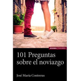 101 Preguntas Sobre El Noviazgo, De Treras Luzón, Jose María. Editorial Ediciones Universidad De Navarra, S.a., Tapa Blanda En Español