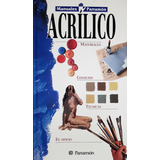 Libro Manuales Parramon Tecnicas Acrilico Parramon