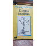 El Canto Del Pájaro Anthony De Mello