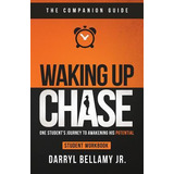 Libro Waking Up Chase - Companion Guide : One Student's G...
