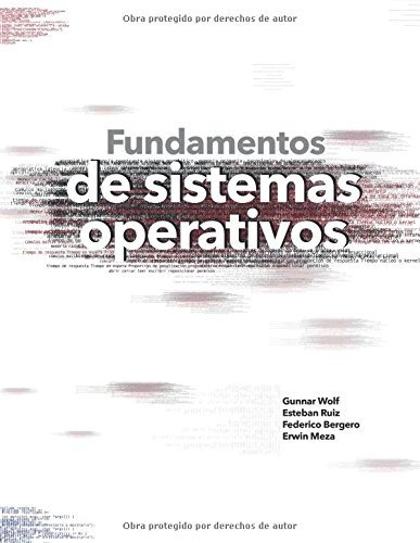 Libro : Fundamentos De Sistemas Operativos  - Wolf, Gunnar