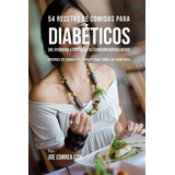 Libro 54 Recetas De Comidas Para Diabéticos