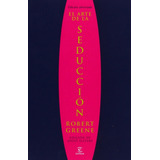 Libro El Arte De La Seduccion Por Robert Greene [ Dhl ]