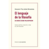 El Lenguaje De La Filosofia, De Giovanni Pico Della Mirandola. Editorial Las Cuarenta, Tapa Blanda En Español, 2022