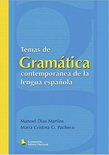 Temas De Gramática Contemporánea De La Lengua Española