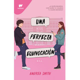 Una Perfecta Equivocación ( Libro Nuevo, Original)