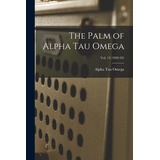 Libro The Palm Of Alpha Tau Omega; Vol. 13 (1892-93) - Al...