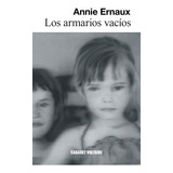 Libro Los Armarios Vacios [ Premio Nobel 2022 ] Annie Ernaux