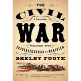 Fredericksburg To Meridian, De Shelby Foote. Editorial Random House Usa Inc, Tapa Blanda En Inglés