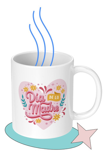 Taza Tazon Mug Dia De Las Madres  Diseño 2