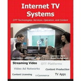 Internet Tv Systems : Ott Technologies, Services, Operation, And Content, De Lawrence Harte. Editorial Discovernet, Tapa Blanda En Inglés