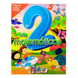 Mis Matemáticas 2 - Preescolar- García. 