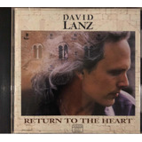 David Lanz Cd. Return To The Heart Importado De Usa