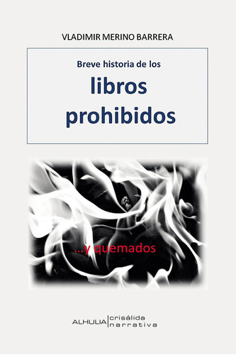 Libro Breve Historia De Los Libros Prohibidos - Merino Ba...