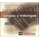 Cd - Greatest Tangos Y Milongas - From Argentina - Varios