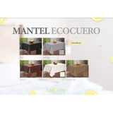 Mantel Rectangular Ecocuero Impermeable 140x250cm Lemon Pie