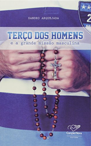 Terco Dos Homens E A Grande Missao Masculina, De . X. Editora Canção Nova, Capa Mole Em Português, 9999