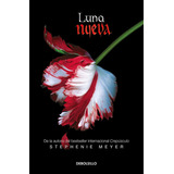 Luna Nueva / New Moon (la Saga Crepusculo / The Twilight Saga) (spanish Edition) Paperback  January 19, 2021, De Stephenie Meyer. Editorial Debolsillo, Tapa Dura En Español, 2021