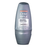 Desodorante Antitranspirante Roll On Dove Men+care Sem Perfume 50ml