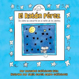 Libro El Raton Perez - Marisabel Gallastegui Kutz