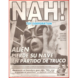 Revista Nah! N° 2 # Alien Nave Truco Chalamán Futuro Puchos