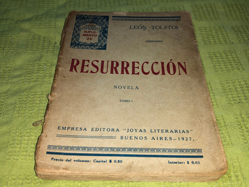 Resurrección Tomo I - León Tolstoi - Joyas Literarias