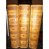 Los Toros José Maria De Cossio Los Tres Primeros Tomos