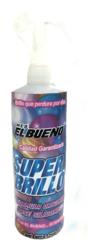 Super Brillo Paraglobos Latex Shine El Bueno Silicones 250ml