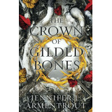 The Crown Of Gilded Bones (blood And Ash Series) (3), De Jennifer L. Armentrout. Editorial Blue Box Press En Inglés